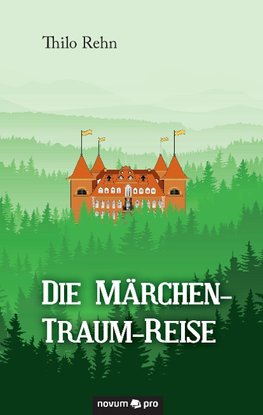 Die Märchen-Traum-Reise