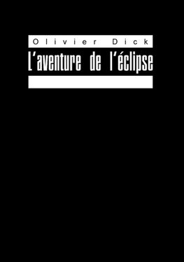 L'aventure de l'éclipse