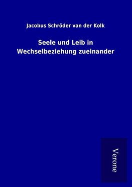 Seele und Leib in Wechselbeziehung zueinander