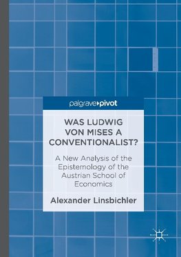 Was Ludwig von Mises a Conventionalist?