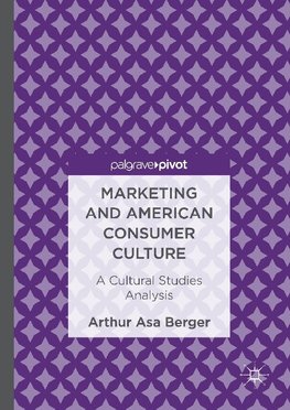 Marketing and American Consumer Culture