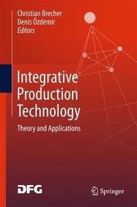 Integrative Production Technology