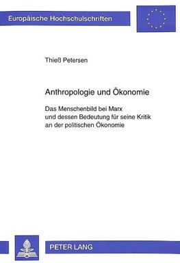 Anthropologie und Ökonomie