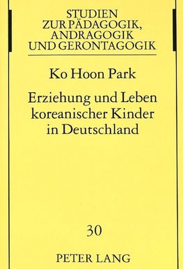 Erziehung und Leben koreanischer Kinder in Deutschland