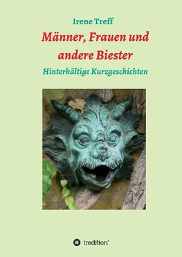 Männer, Frauen und andere Biester