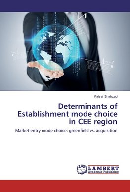 Determinants of Establishment mode choice in CEE region