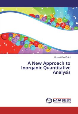 A New Approach to Inorganic Quantitative Analysis