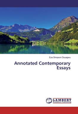 Annotated Contemporary Essays