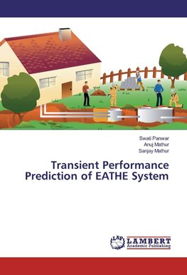 Transient Performance Prediction of EATHE System