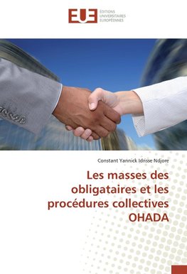 Les masses des obligataires et les procédures collectives OHADA