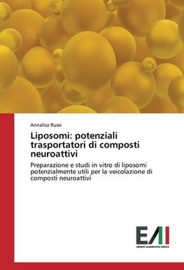 Liposomi: potenziali trasportatori di composti neuroattivi