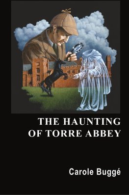 The Haunting of Torre Abbey