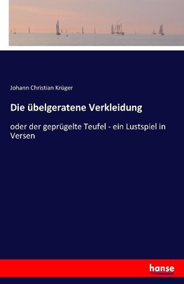 Die übelgeratene Verkleidung