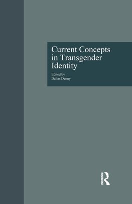 Current Concepts in Transgender Identity