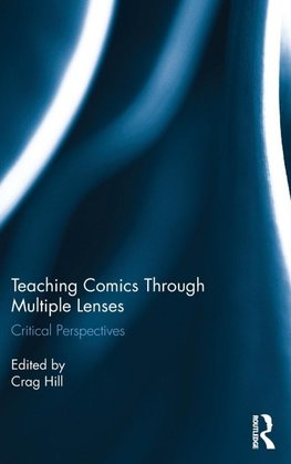 Teaching Comics Through Multiple Lenses