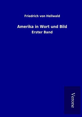 Amerika in Wort und Bild