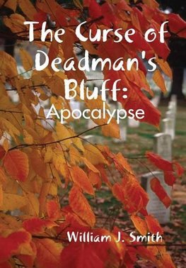 The Curse of Deadman's Bluff