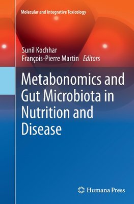 Metabonomics and Gut Microbiota in Nutrition and Disease