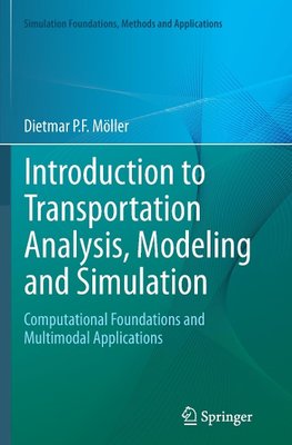 Introduction to Transportation Analysis, Modeling and Simulation