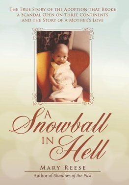 A Snowball in Hell