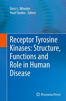 Receptor Tyrosine Kinases: Structure, Functions and Role in Human Disease