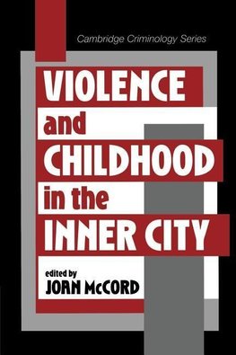 Violence and Childhood in the Inner City