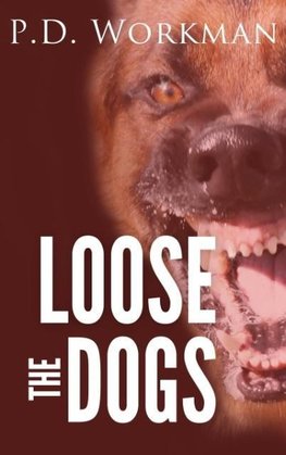 Loose the Dogs