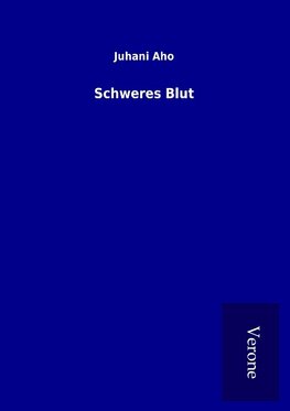 Schweres Blut