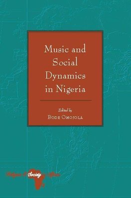 Music and Social Dynamics in Nigeria