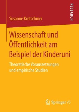 Wissenschaft und Öffentlichkeit am Beispiel der Kinderuni