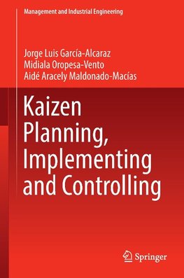 Kaizen Planning, Implementing and Controlling