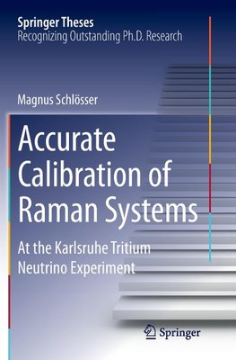 Accurate Calibration of Raman Systems