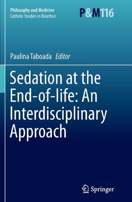 Sedation at the End-of-life: An Interdisciplinary Approach