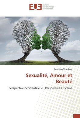 Sexualité, Amour et Beauté