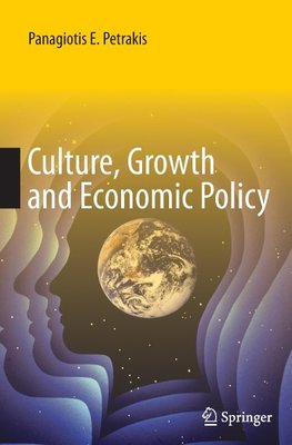 Culture, Growth and Economic Policy