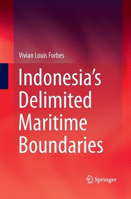 Indonesia's Delimited Maritime Boundaries