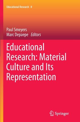 Educational Research: Material Culture and Its Representation