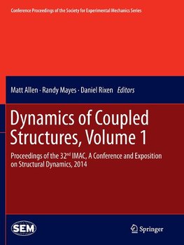 Dynamics of Coupled Structures, Volume 1