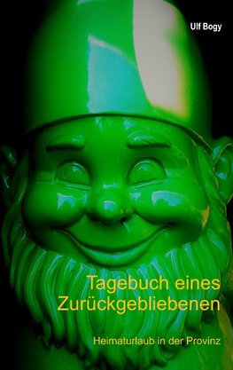 Tagebuch eines Zurückgebliebenen