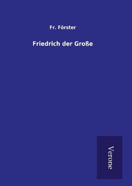 Friedrich der Große