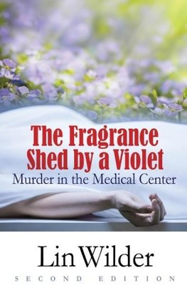 The Fragrance Shed by a Violet