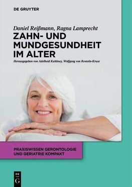 Zahn- und Mundgesundheit im Alter