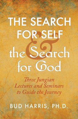 The Search for Self and the Search for God