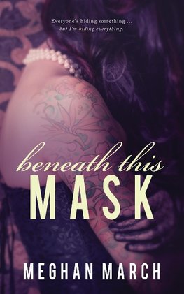 Beneath This Mask