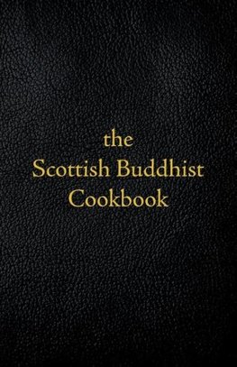 Scottish Buddhist Cookbook