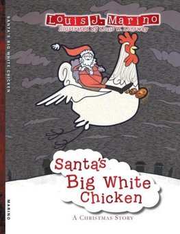 SANTA'S BIG WHITE CHICKEN