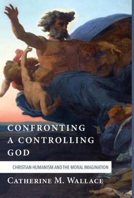 Confronting a Controlling God