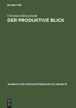 Der produktive Blick