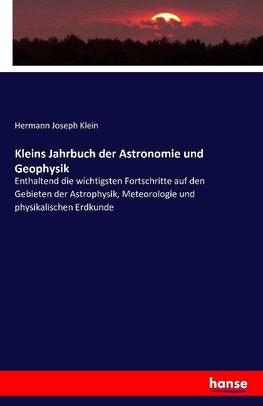 Kleins Jahrbuch der Astronomie und Geophysik