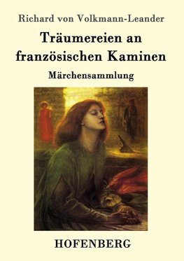 Träumereien an französischen Kaminen